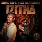 Shino Kikai & DJ Maphorisa ft Russell Zuma – Besithi Siyadlala